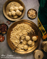 Maa Laddus – Roasted Gram, Ghee & Nuts - Made to Order !