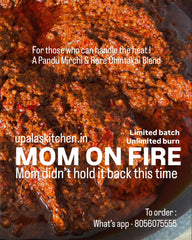 MOM on Fire ( A Pandu Mirchi & Rare Chintakai Blend)